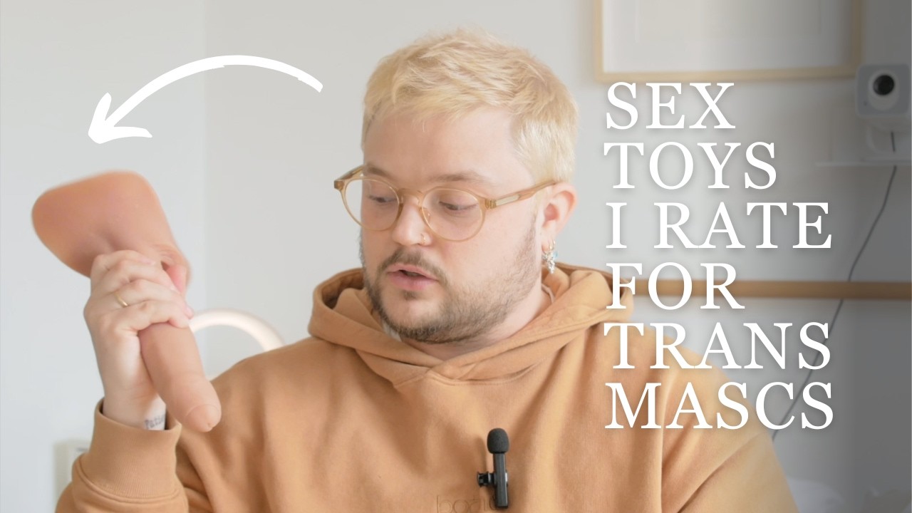 15+ секс-игрушек, которые я оцениваю для транс-мужчин | FTM/небинарные люди