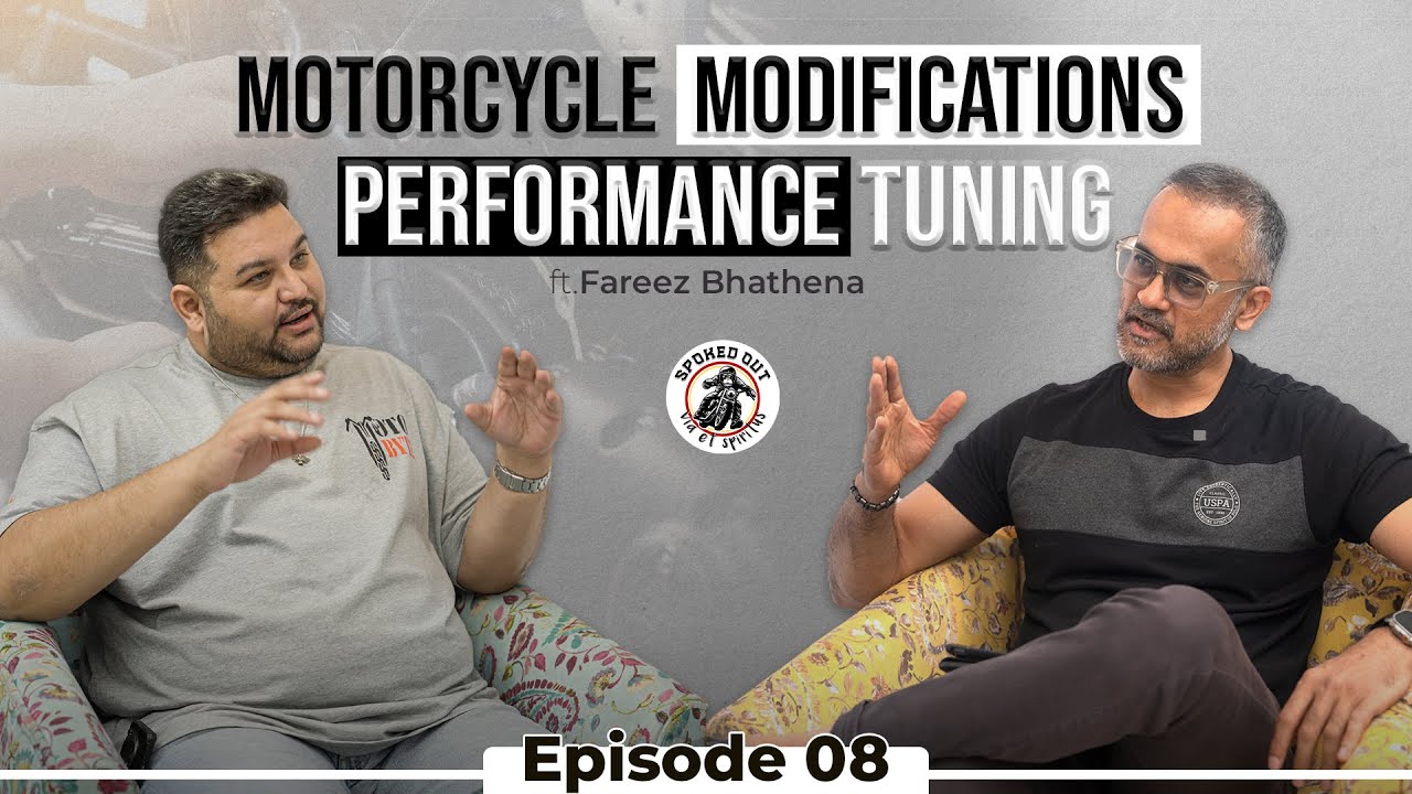Mastering  Bike Modifications with Fareez Bhathena | MotoByte Garage | SPOKEDOUT Podcast Ep. 08