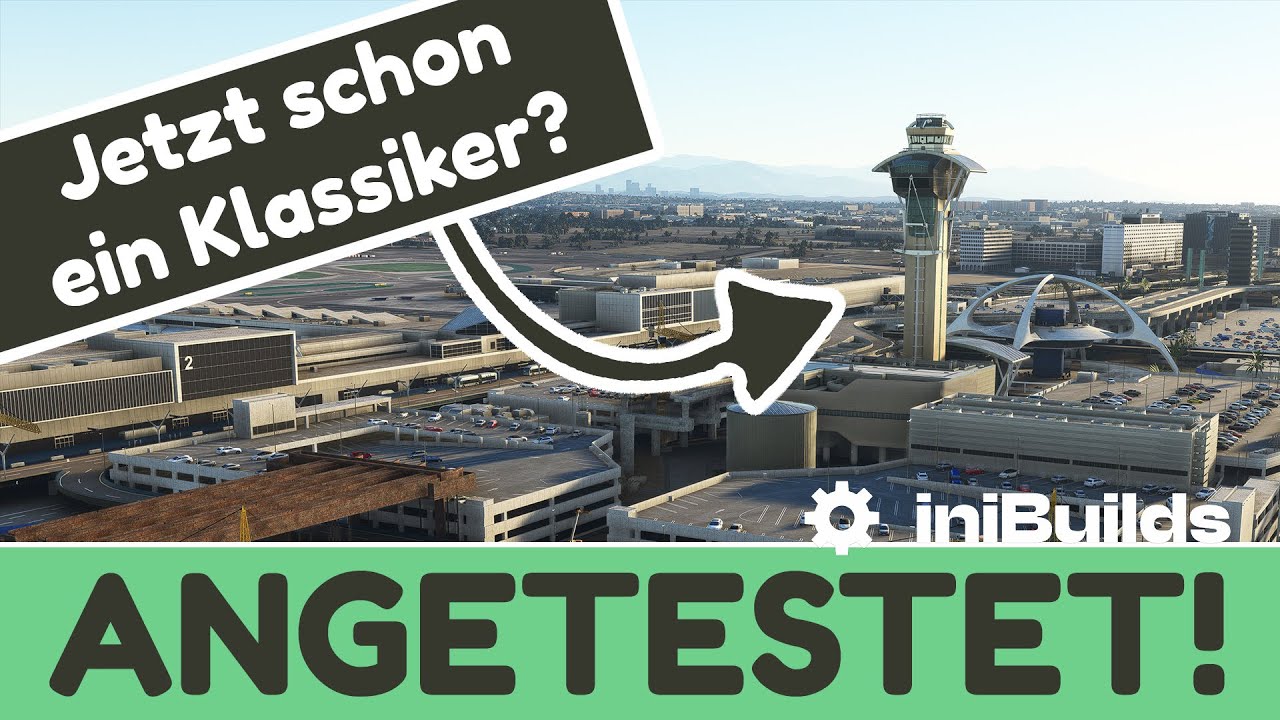 (P)Review: iniBuilds KLAX Los Angeles for Microsoft Flight Simulator