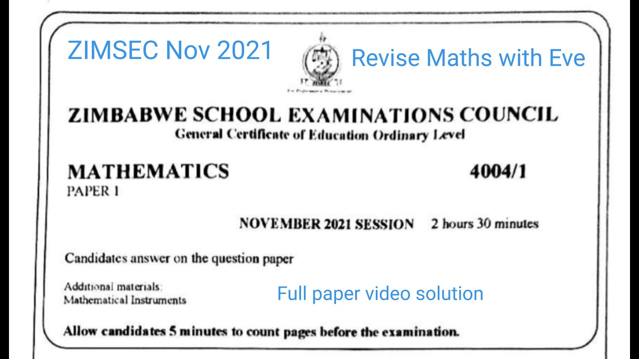 ZIMSEC Nov 2021, Maths paper 1, solutions for the full paper