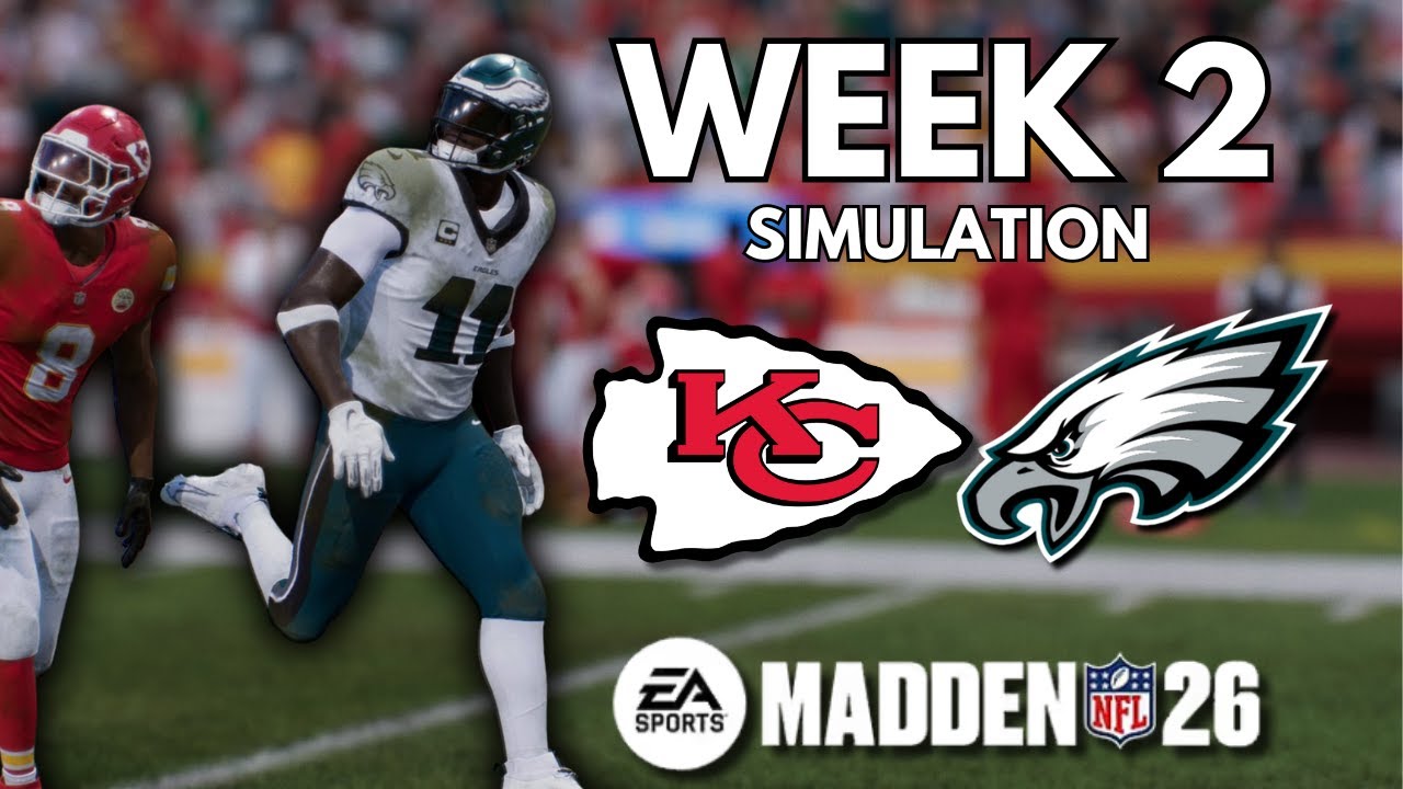 Week 2 Eagles vs Chiefs | Madden 26 | Full Game Simulation