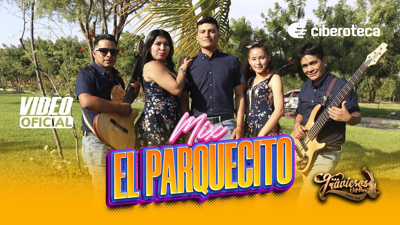 Mix el parquecito - Traviesos del Perú | Ciberoteca