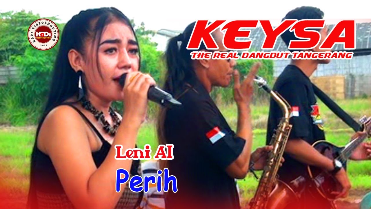 Leni Al  (  Perih )  Keysa Entertainment