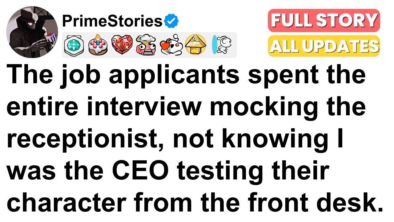 The applicants mocked the receptionist, not knowing I was the CEO testing them.