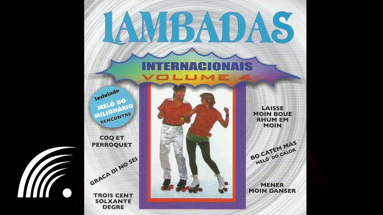 Eric Brou - Rencontre (Mel&ocirc; do Milion&aacute;rio) - Lambadas Internacionais, Vol.4 - Oficial