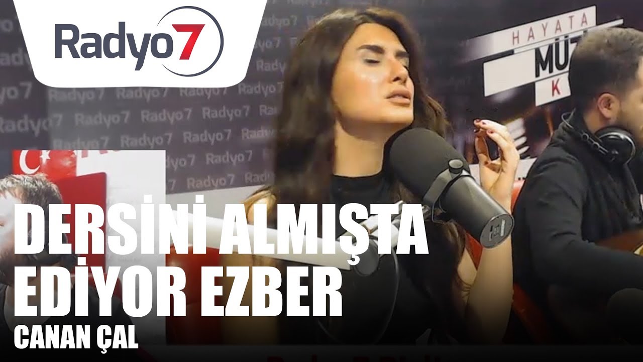 Dersini Almışta Ediyor Ezber - CANAN ÇAL