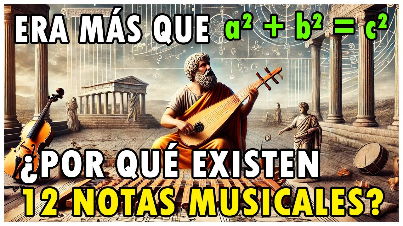 ¿POR QUÉ hay 12 NOTAS musicales? 🎶 | Pitágoras y su relación
