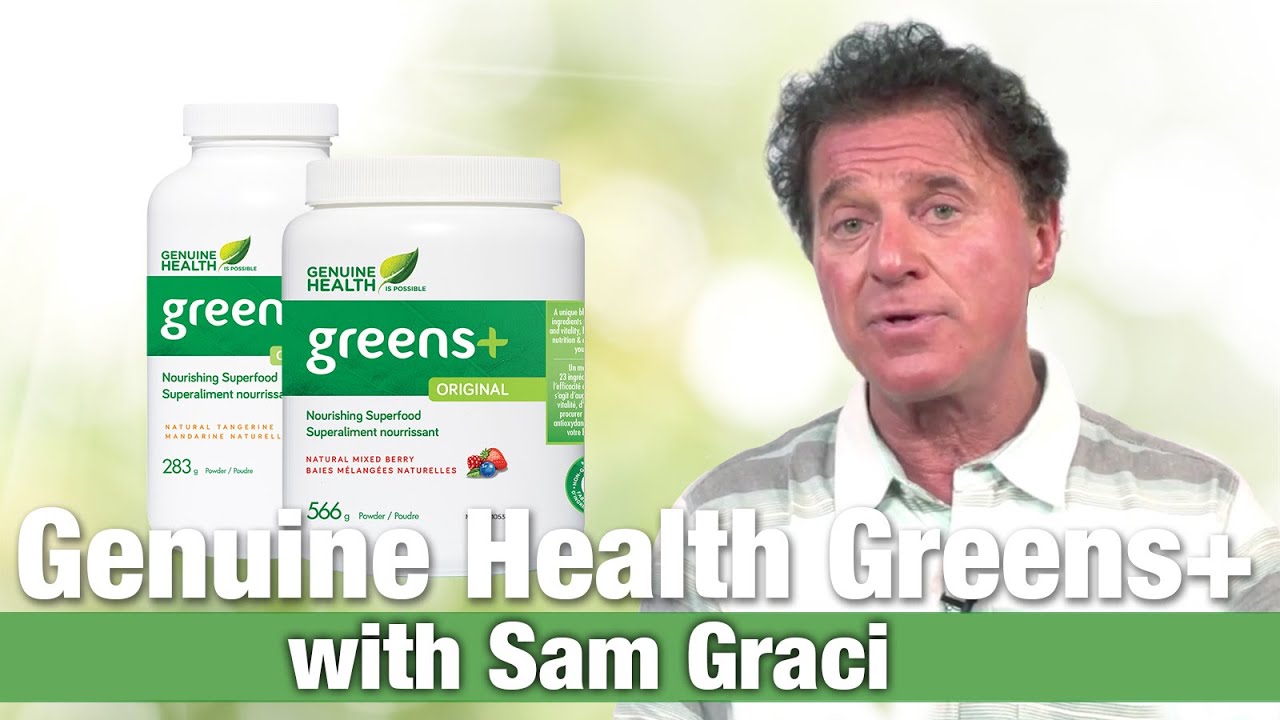 Genuine Health Greens+ With Nutritional Researcher Sam Graci - Green Superfood | National Nutrition