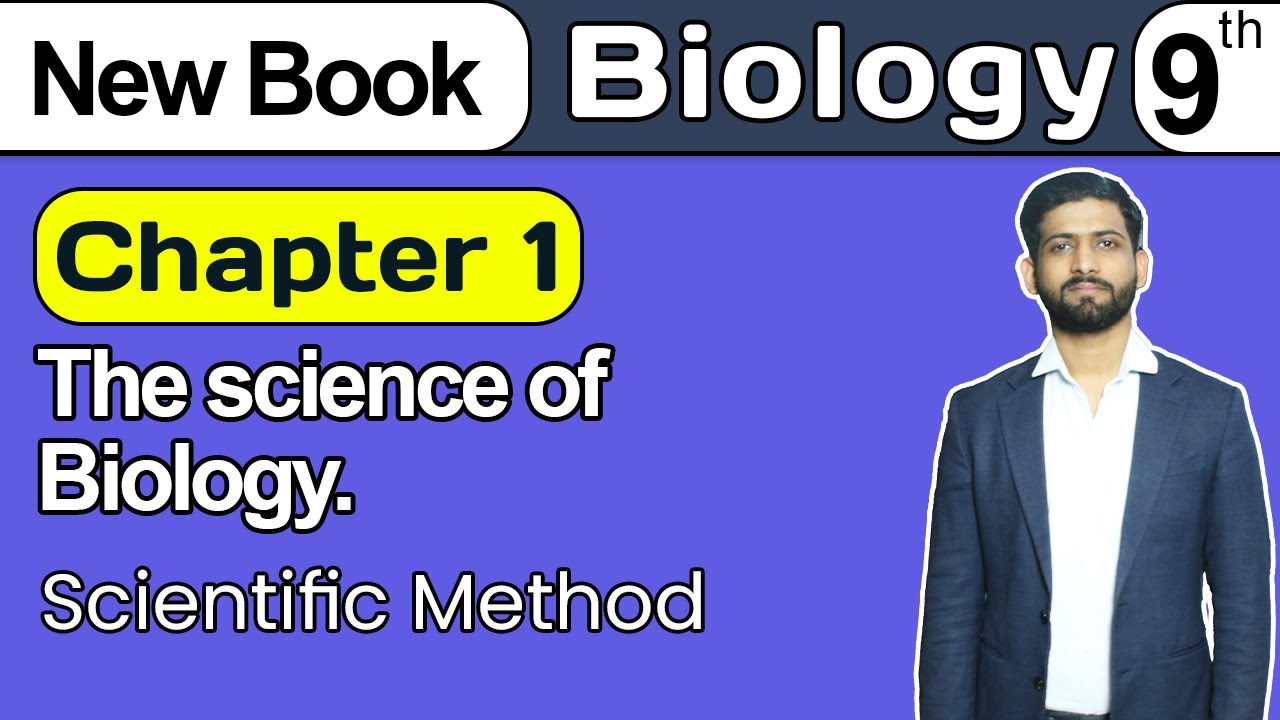 9th Class Biology Chapter 1 | Scientific Method | Class 9th Biology New Book 2025