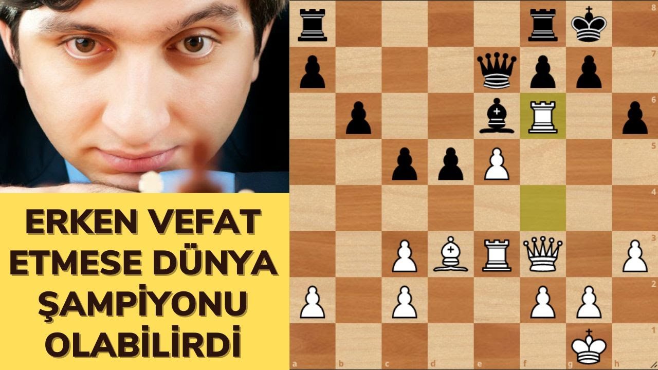 GENÇ YAŞTA ÖLEN TÜRK USTA GERİYE ŞAMPİYONLUKLAR VE MÜKEMMEL OYUNLAR BIRAKTI