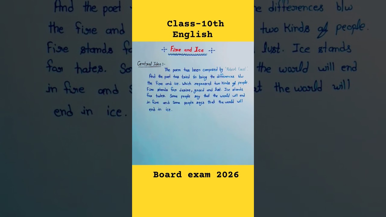 fire and ice central idea class 10th