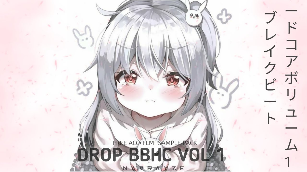 FREE ACC+FLM+SAMPLE PACK || DROP BBHC VOL 1