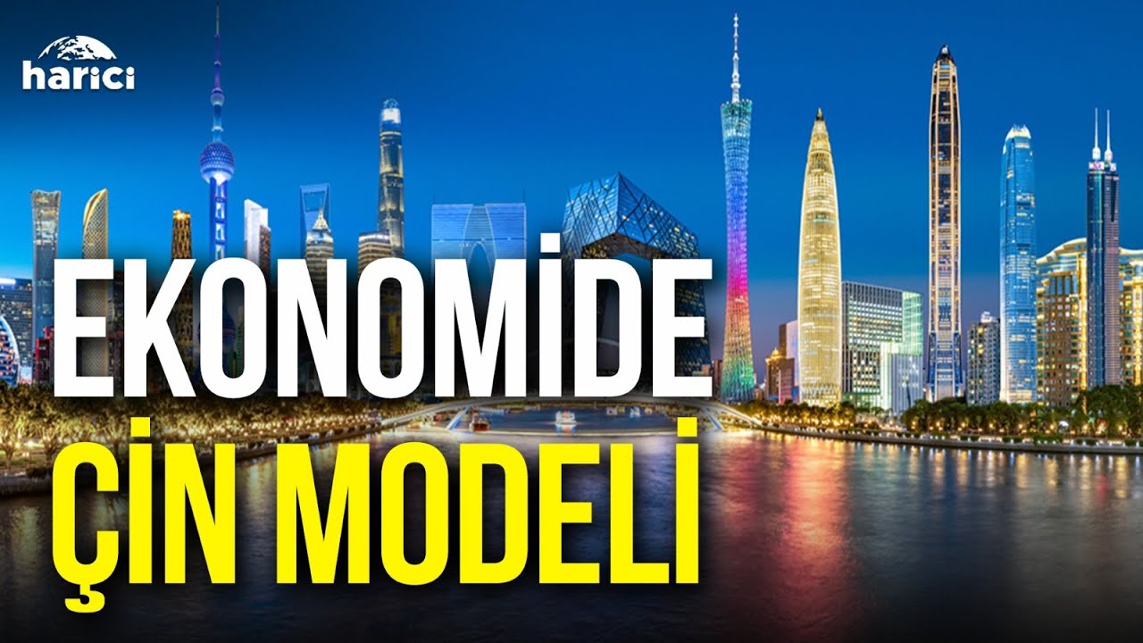 Çin’in Ekonomi Modeli: Kapitalizm Mi Sosyalizm Mi? | Harici