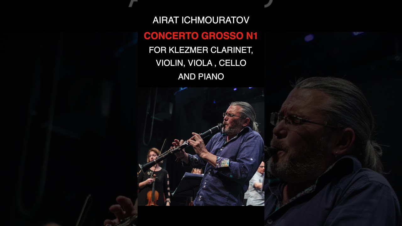 Concerto Grosso for klezmer inspired Clarinet Clarinet, Violin , Viola, Cello and Piano #klezmer