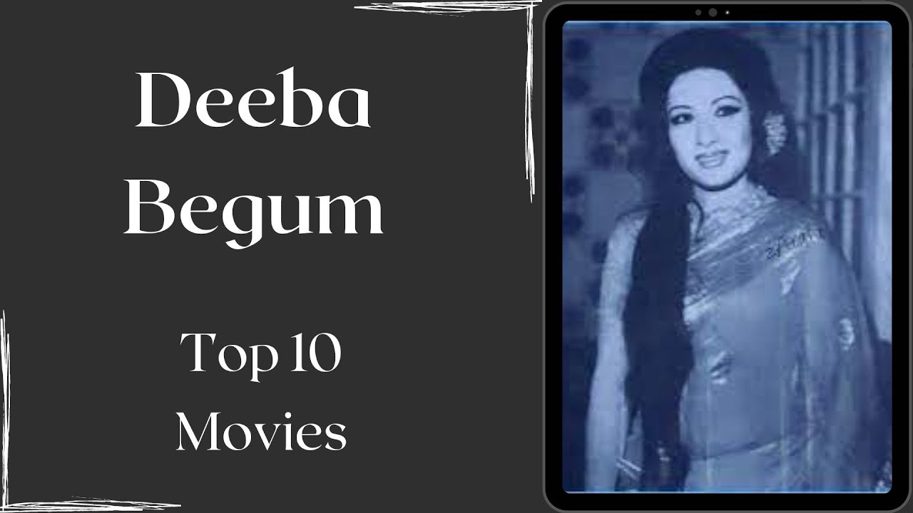 Deeba Beghum Top 10 Movies