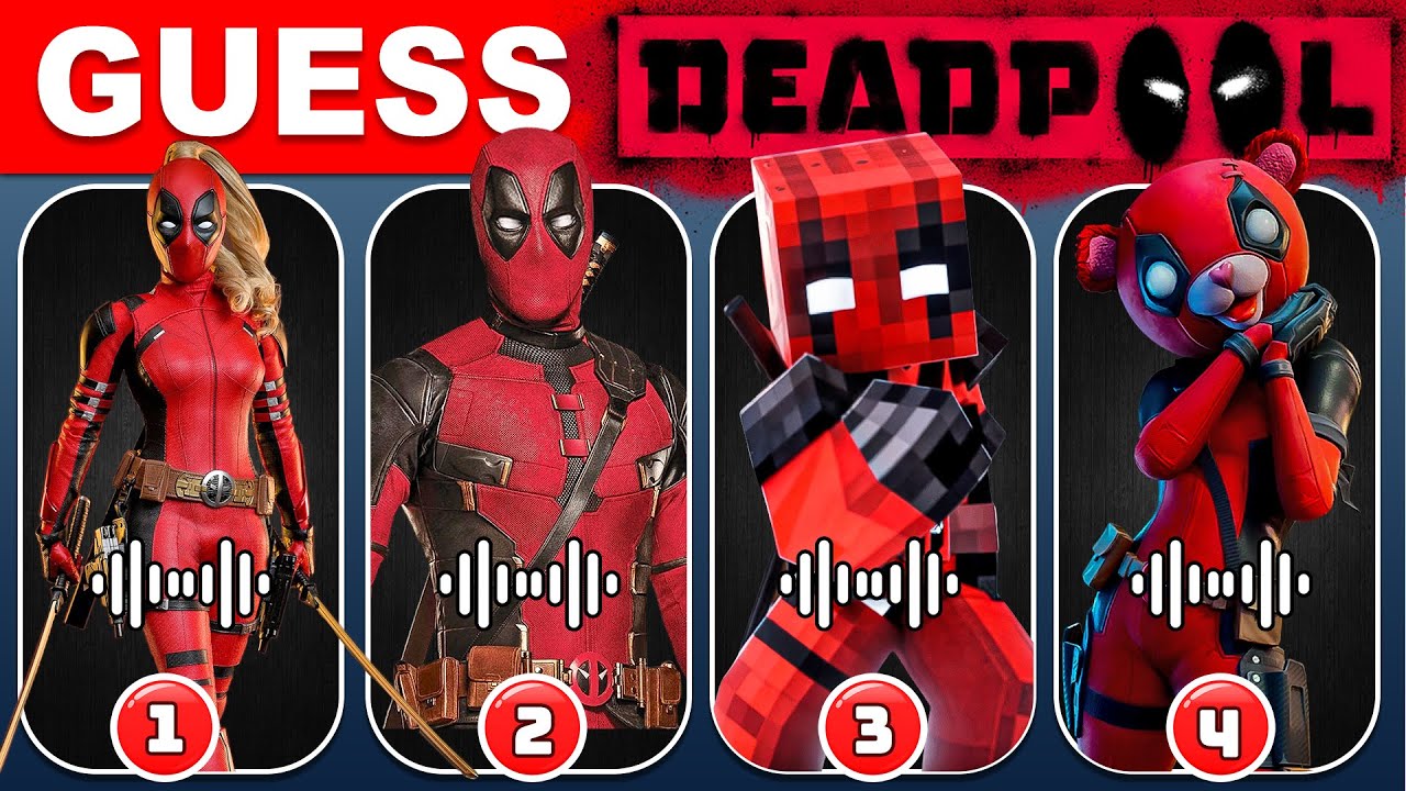 Guess Deadpool Dance And Song by Their Voice ~ All Deadpool Variants | Ultimate Deadpool Quiz