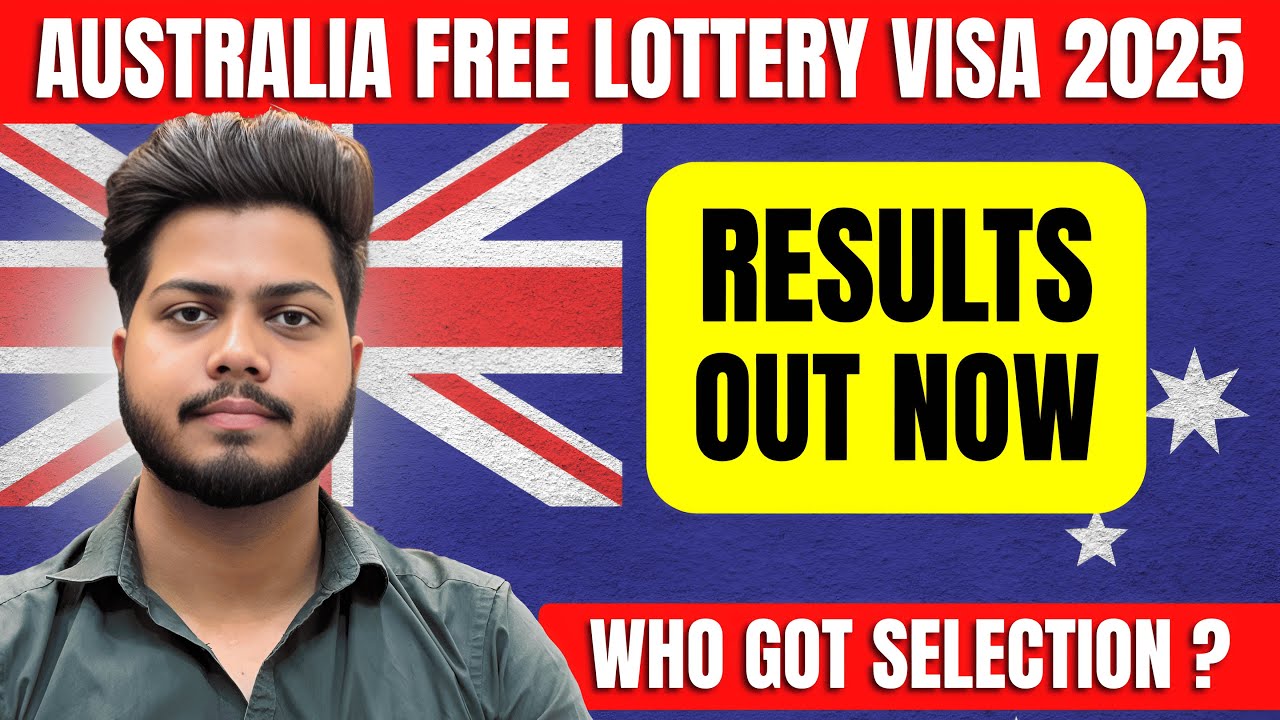 🇦🇺 Australia Lottery Visa Result 2025 | Not Selected? Here's What Next