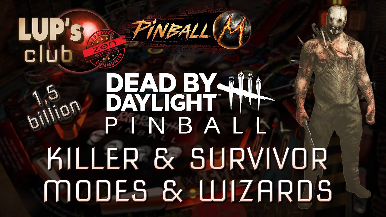 Pinball M ⚫ Dead By Daylight Pinball ► Killer & Survivor Modes & Wizards (1.5B)