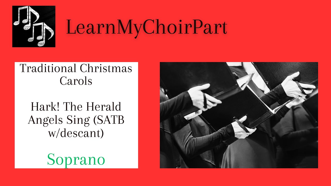Christmas Carols - Hark! The Herald Angels Sing (SATB w/descant) - Soprano Practice