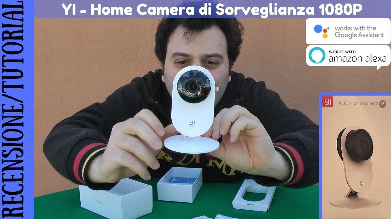 RECENSIONE E TUTORIAL - Yi Home Camera Fissa 1080P WiFi Compatibile Amazon Alexa e Google Assistant