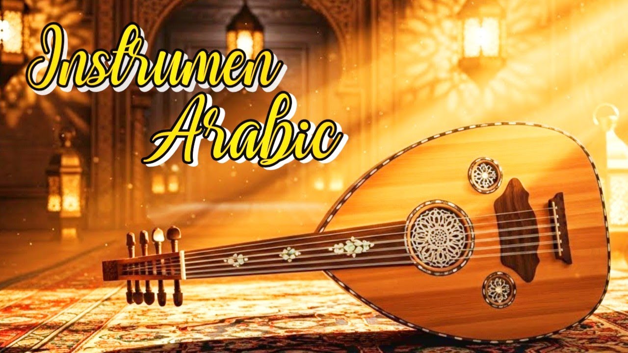 Oud Arab Lembut | Musik Relaksasi Mendalam untuk Pikiran & Jiwa