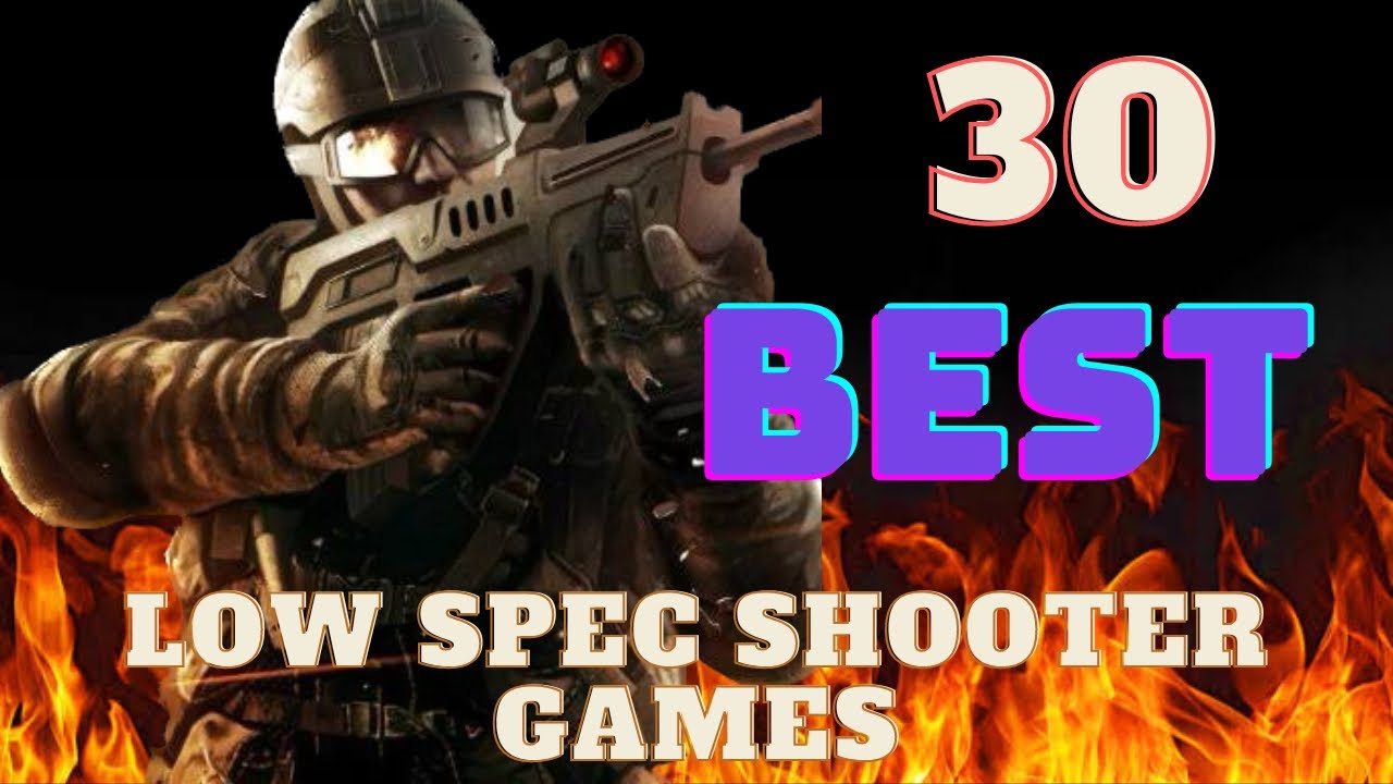 Top 30 ACTION SHOOTER LOW SPEC PC GAMES (2GB - 4GB RAM, no graphics) #lowendpcgames #lowspecgames