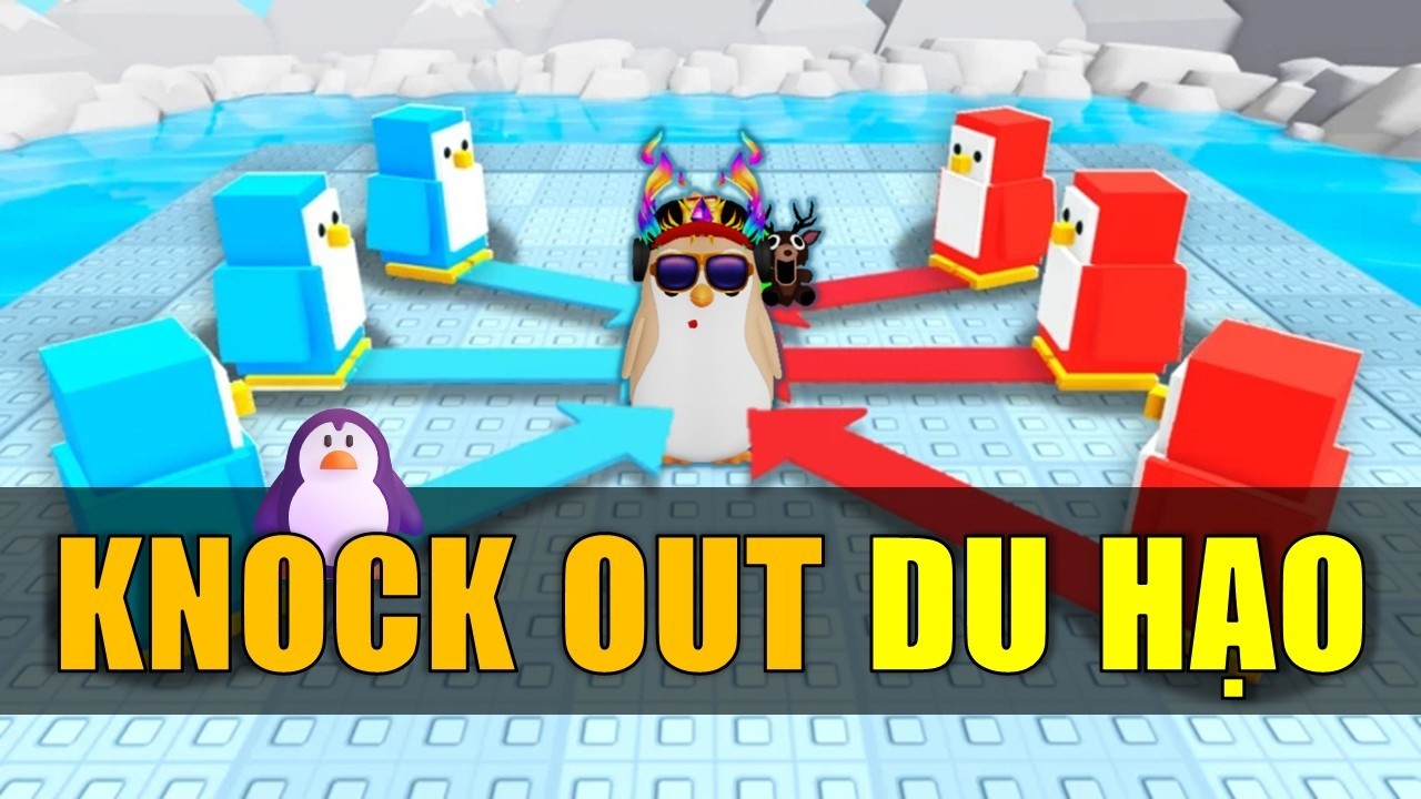 Tui chơi trò KNOCK OUT ( nốc ao ) trong Roblox
