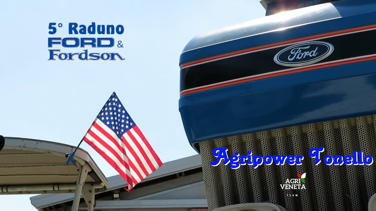 5° Raduno FORD & FORDSON | TONELLO