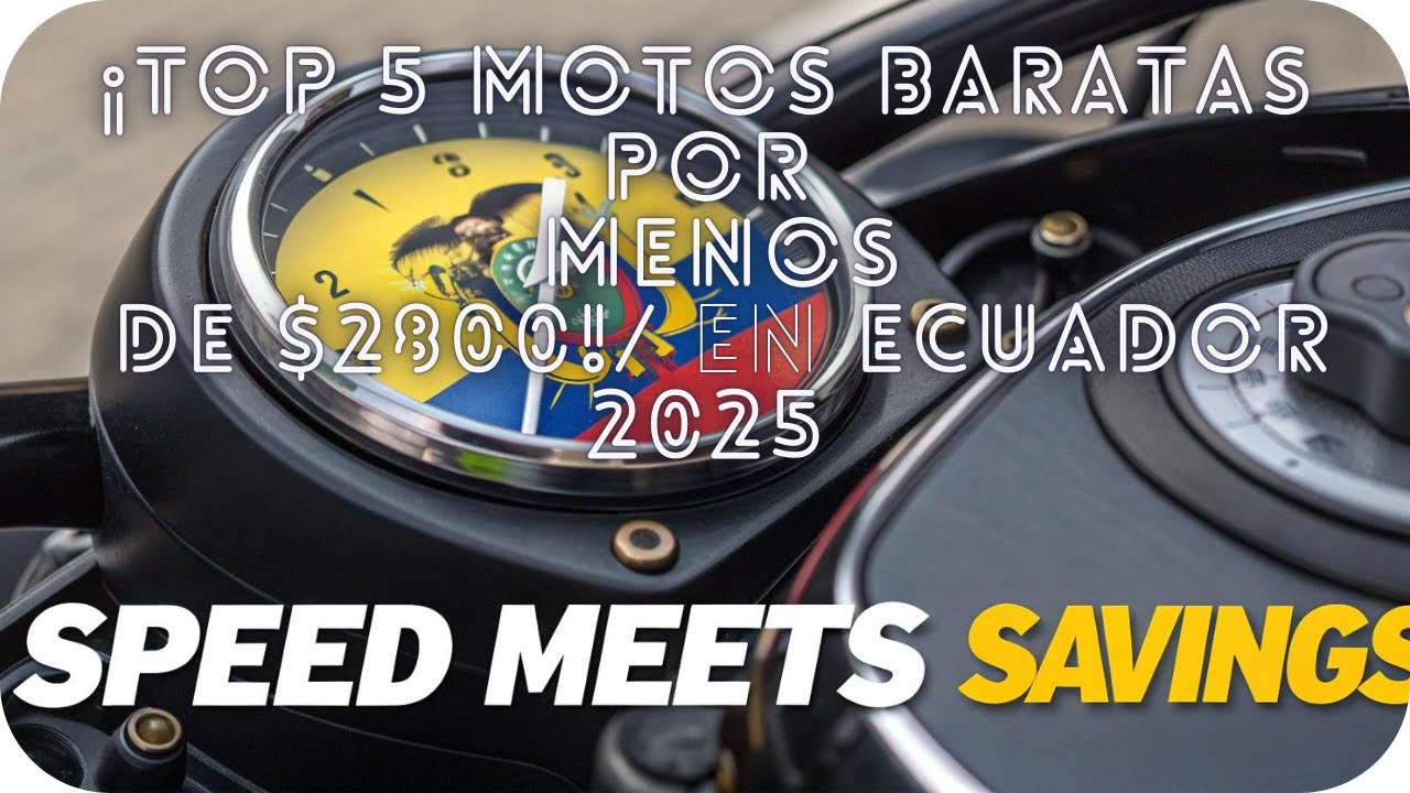 ¡Top 5 Motos Baratas por Menos de $2800!/ en Ecuador 2025
