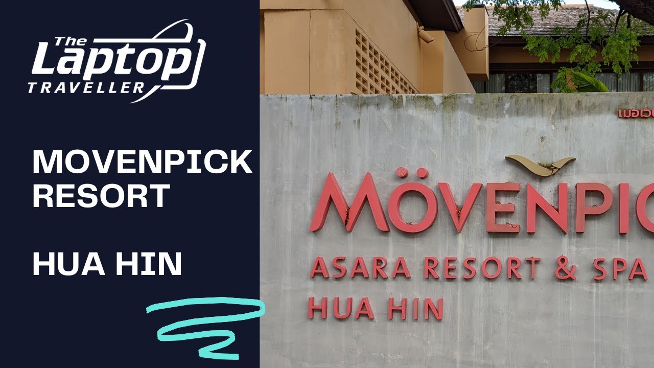 MovenPick Resort Hua Hin