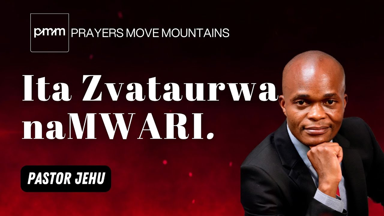 Ita Zvataurwa naMwari by Pastor Jehu