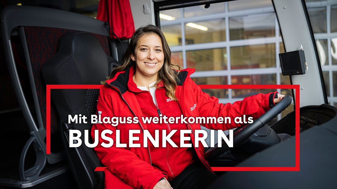 Mit BLAGUSS weiterkommen als Reisebuslenkerin.
