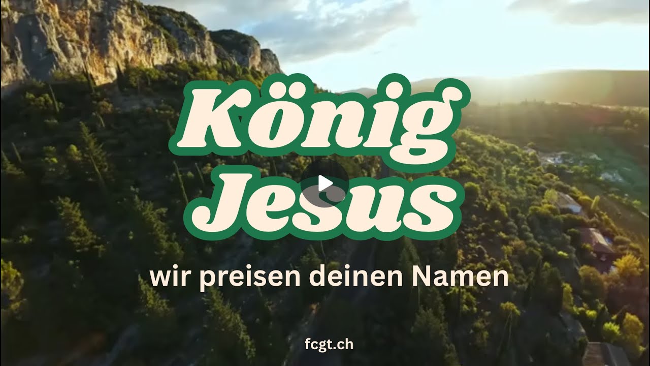 König Jesus – Deutsches Worship Lied | Christlicher Lobpreis