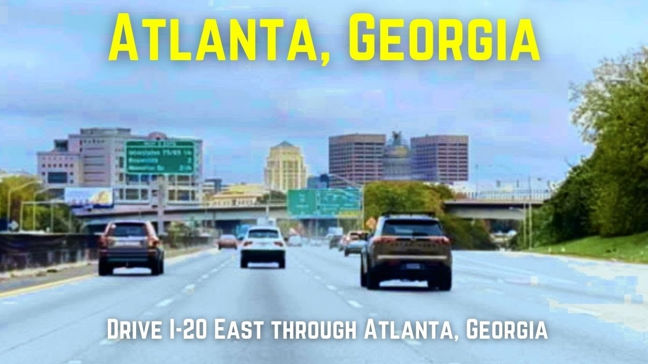 Drive through Atlanta GA East on Interstate 20