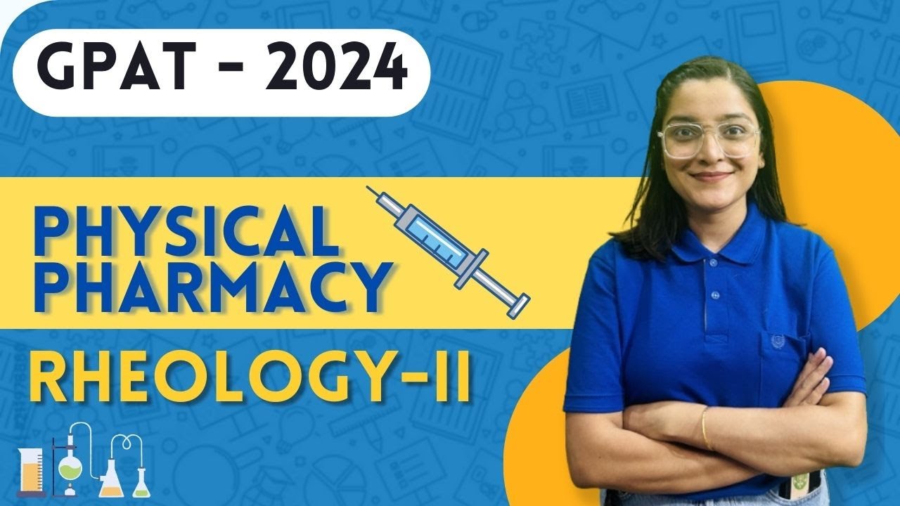Rheology- II | L- 2 | Physical pharmacy| In English #gdcclasses