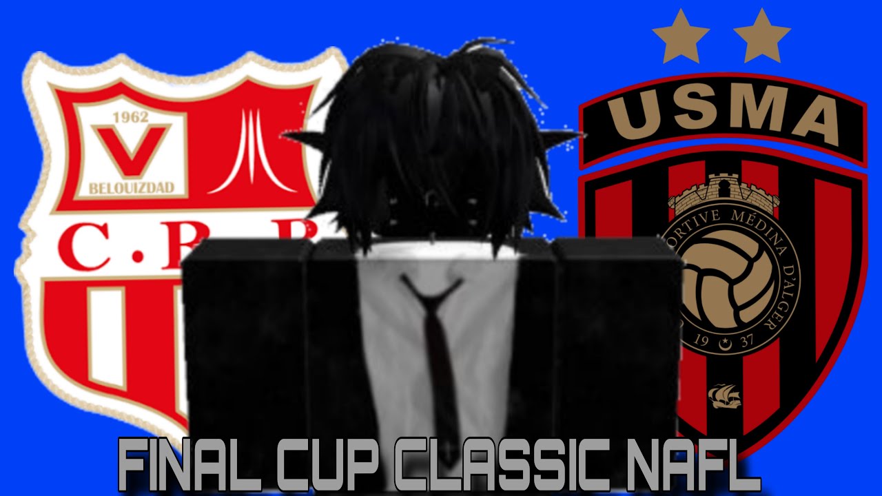 FINAL CUP CLASSIC NAFL (league roblox)