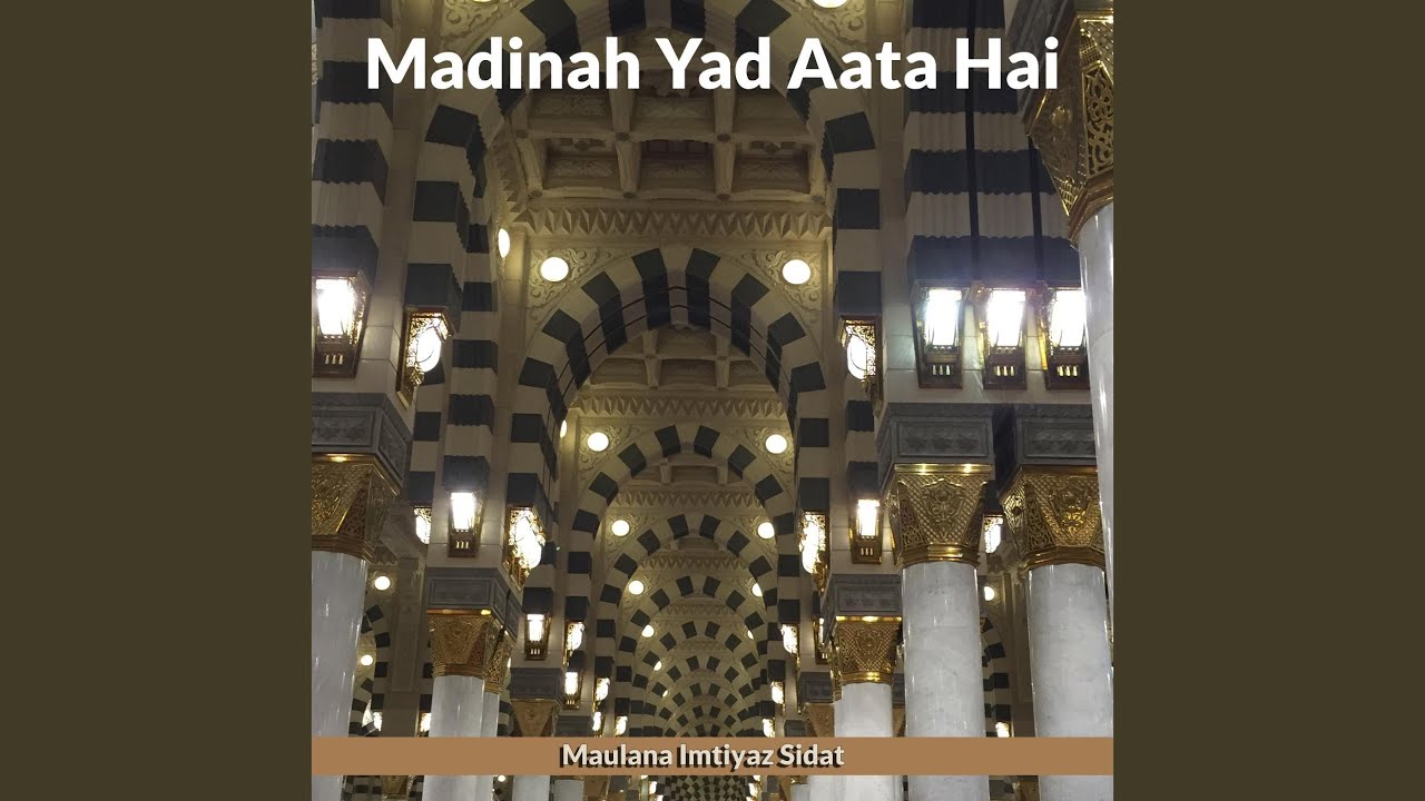 Madinah Yad Aata Hai
