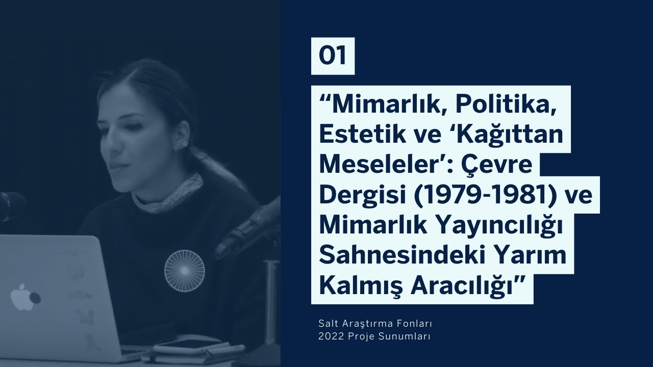 2022 Salt Araştırma Fonları Proje Sunumları: Bilge Beril Kapusuz Balcı