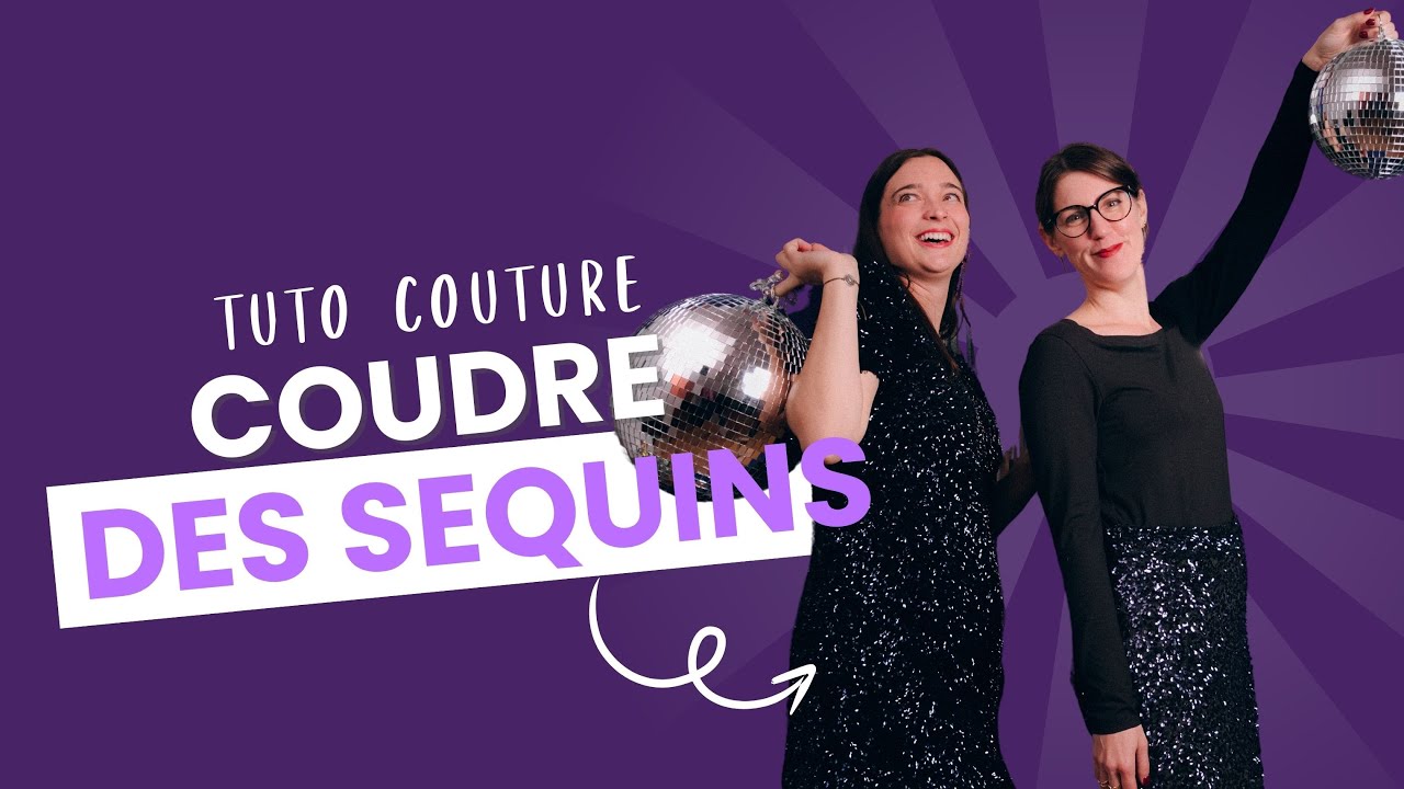 Coudre les tissus à sequins - astuces et hack