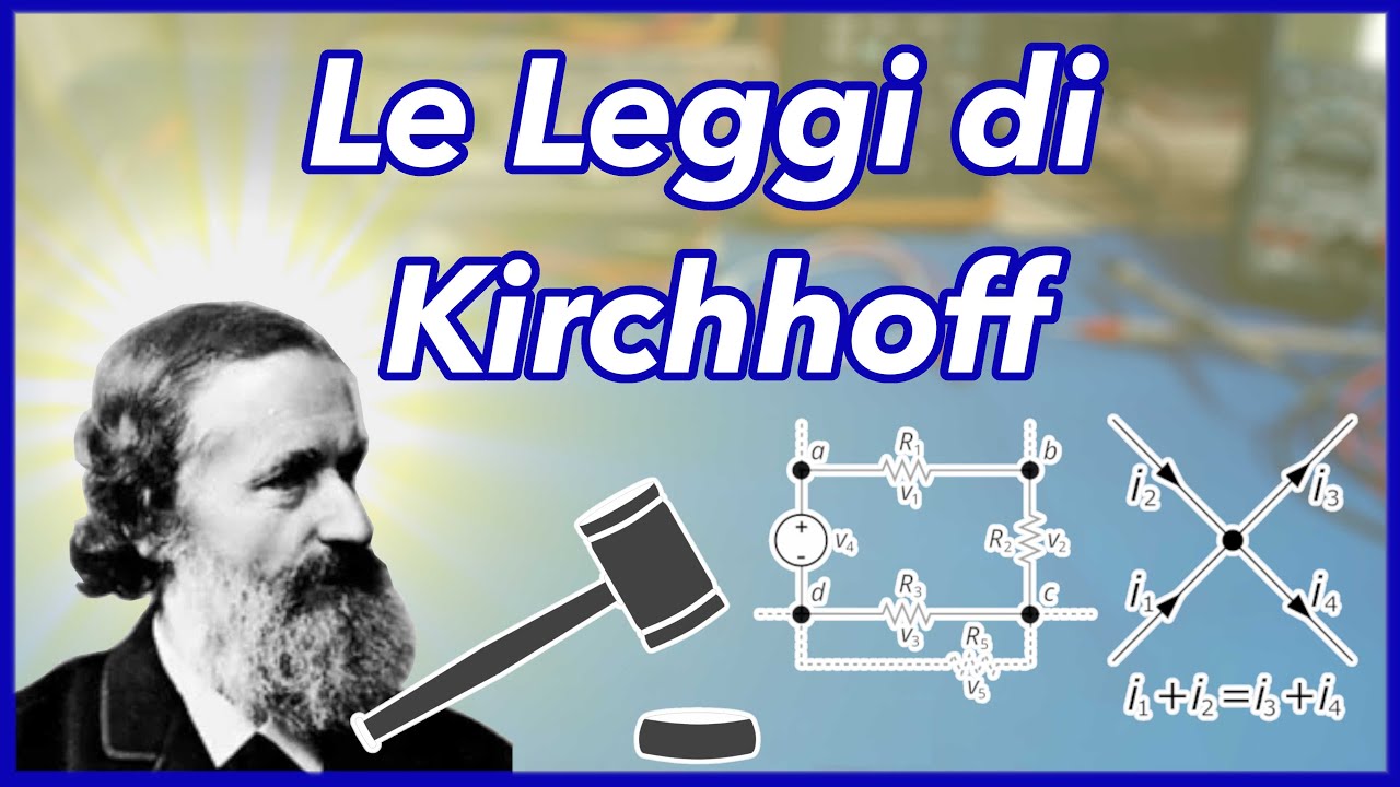 Le leggi di Kirchhoff per risolvere reti elettriche - L’elettronica spiegata (da cani) PARTE XVI