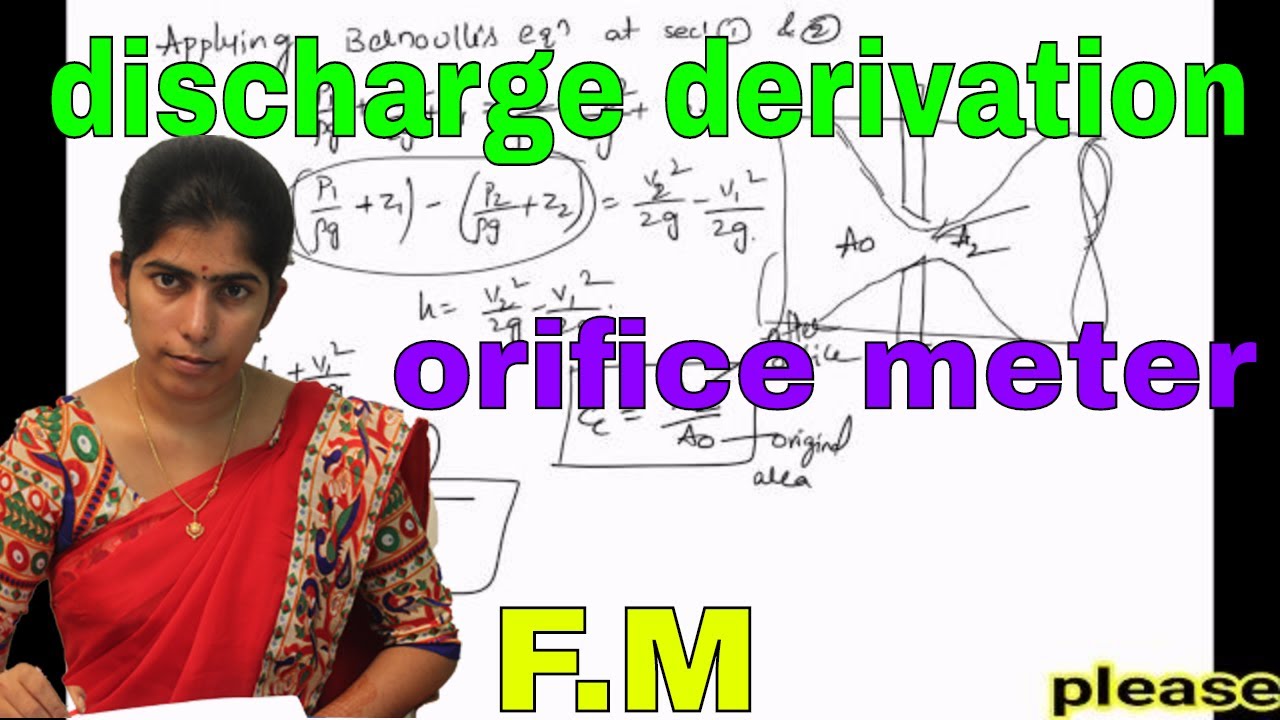 discharge derivation of orifice meter || fluid mechanics ||etution || orifice meter