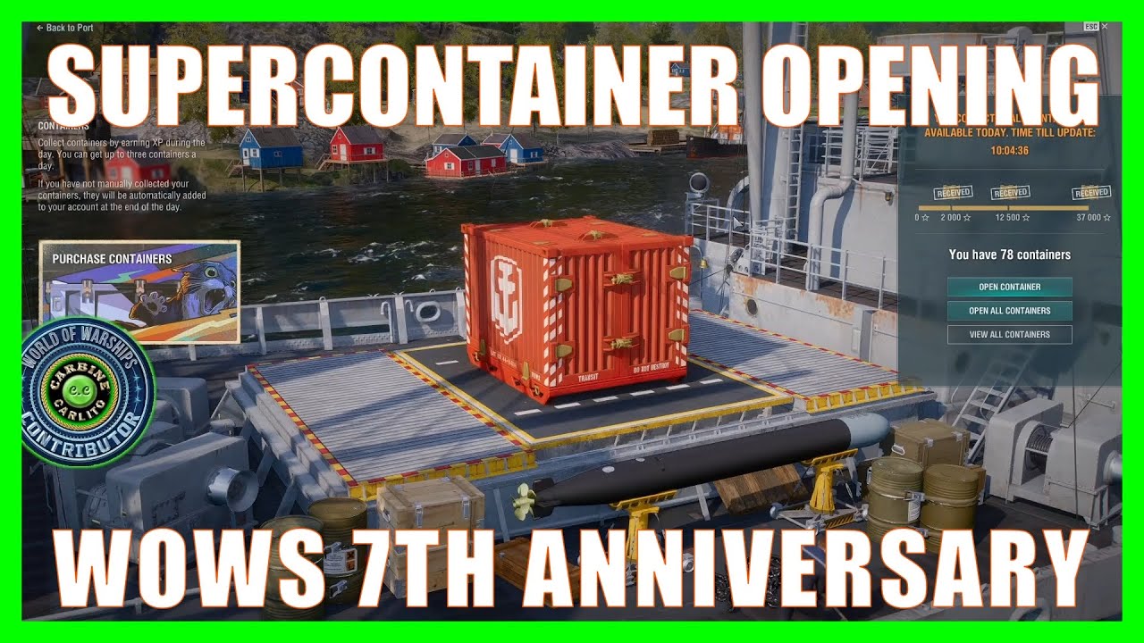 Wows Supercontainer Opening World of Warships 7th Anniversary Event