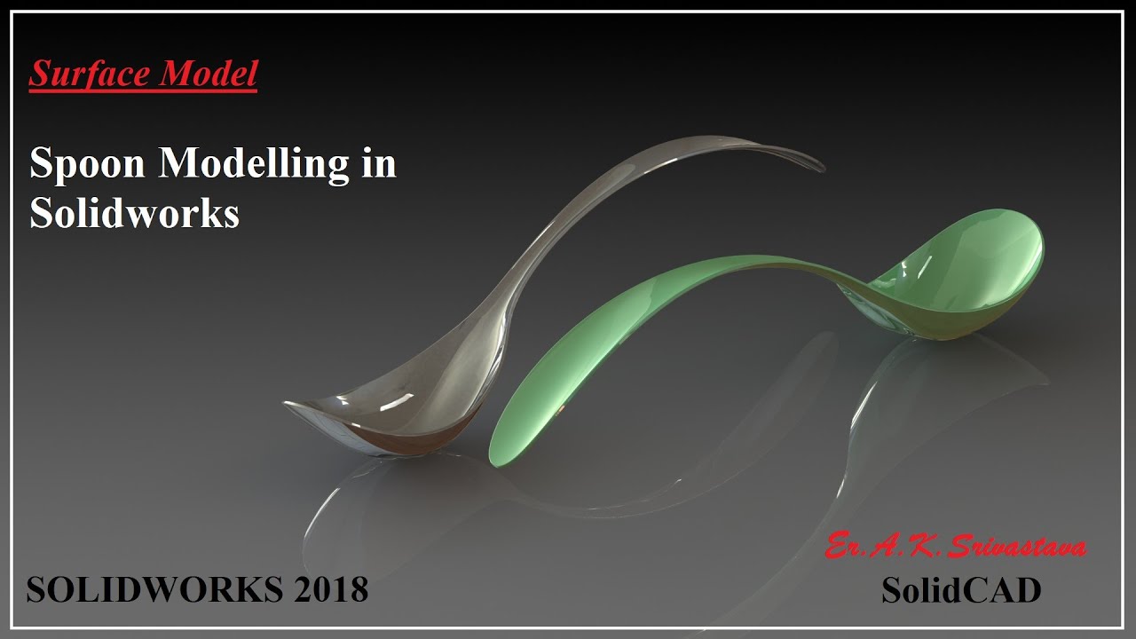 Surface Modelling |Spoon modelling | Spoon design in Solidworks