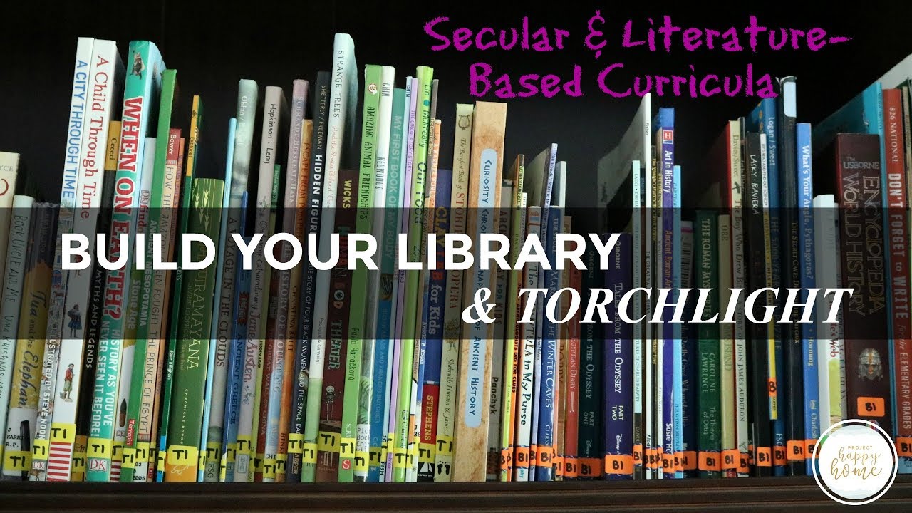 Build Your Library & Torchlight || Secular Charlotte Mason Literature Based Curricula