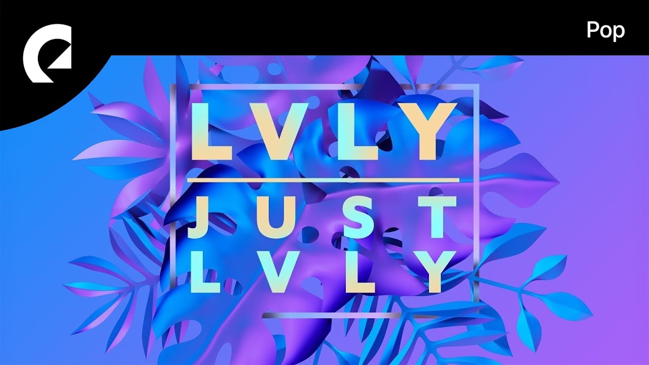 Lvly - Celebration