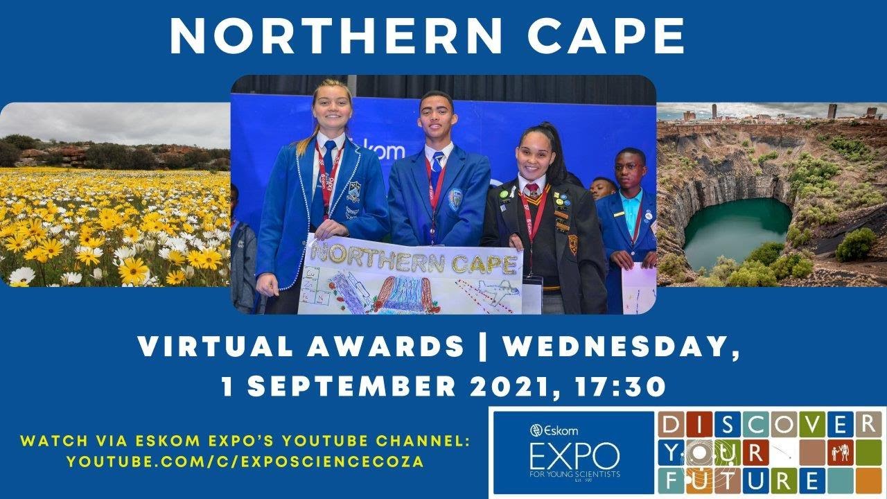 Eskom Expo for Young Scientists 2021 Provincial Virtual Awards Ceremony for the Northern Cape