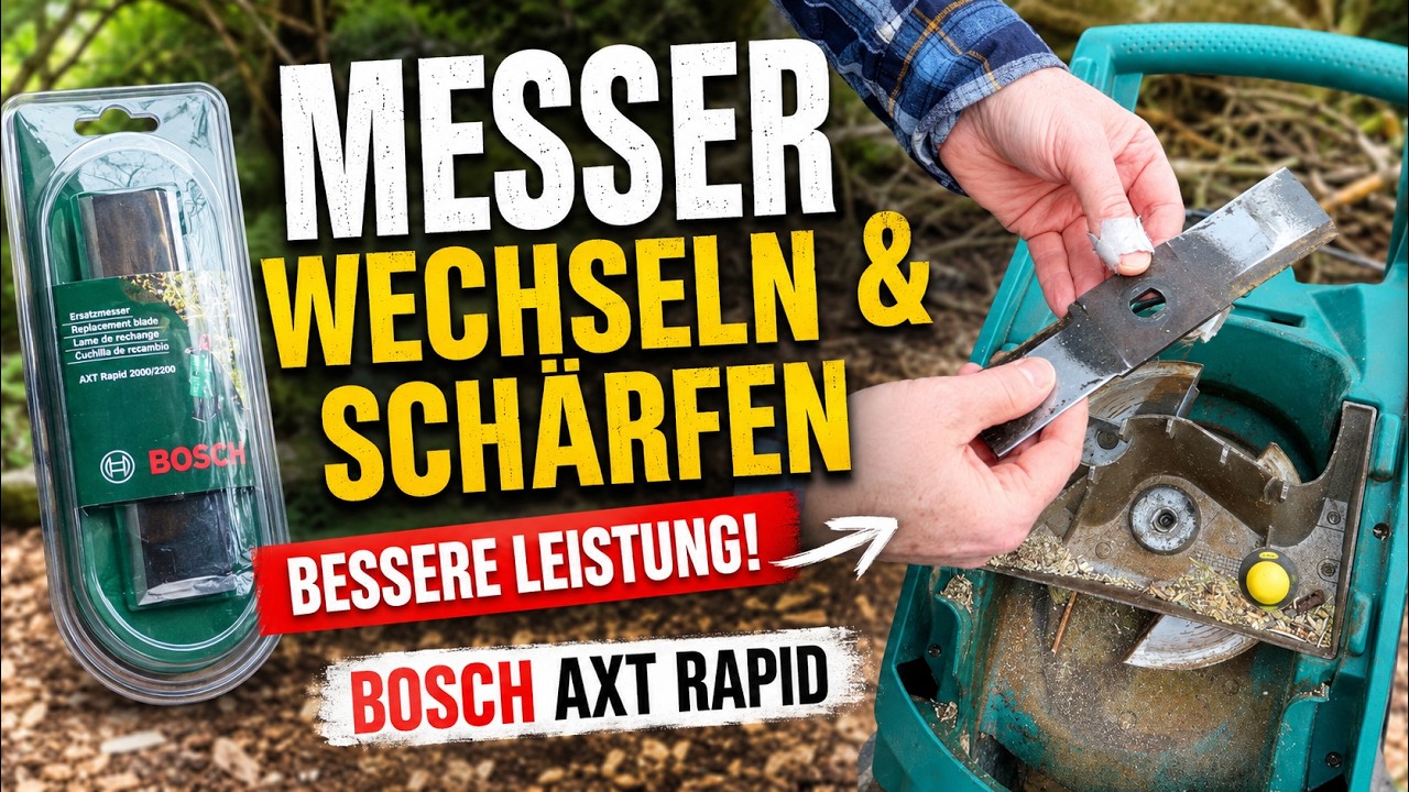 Bosch Häcksler AXT Rapid: Messer wechseln & schärfen für bessere Leistung!