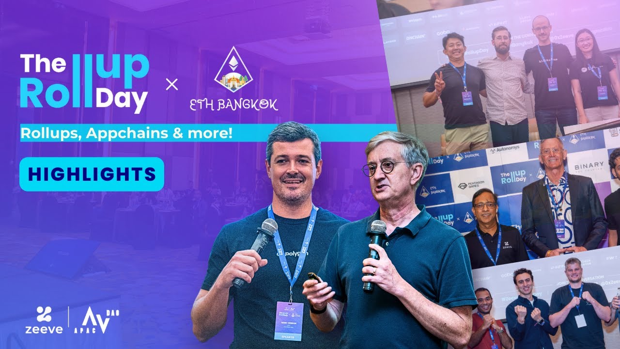 HIGHLIGHTS: Zeeve Rollup Day X Eth Bangkok feat. Offchain Labs, Polygon, ZKSync, etc. 🌟