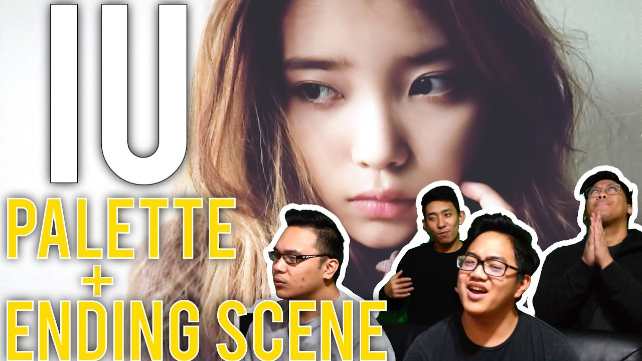 IU MV Reactions! (PALETTE AND ENDING SCENE)