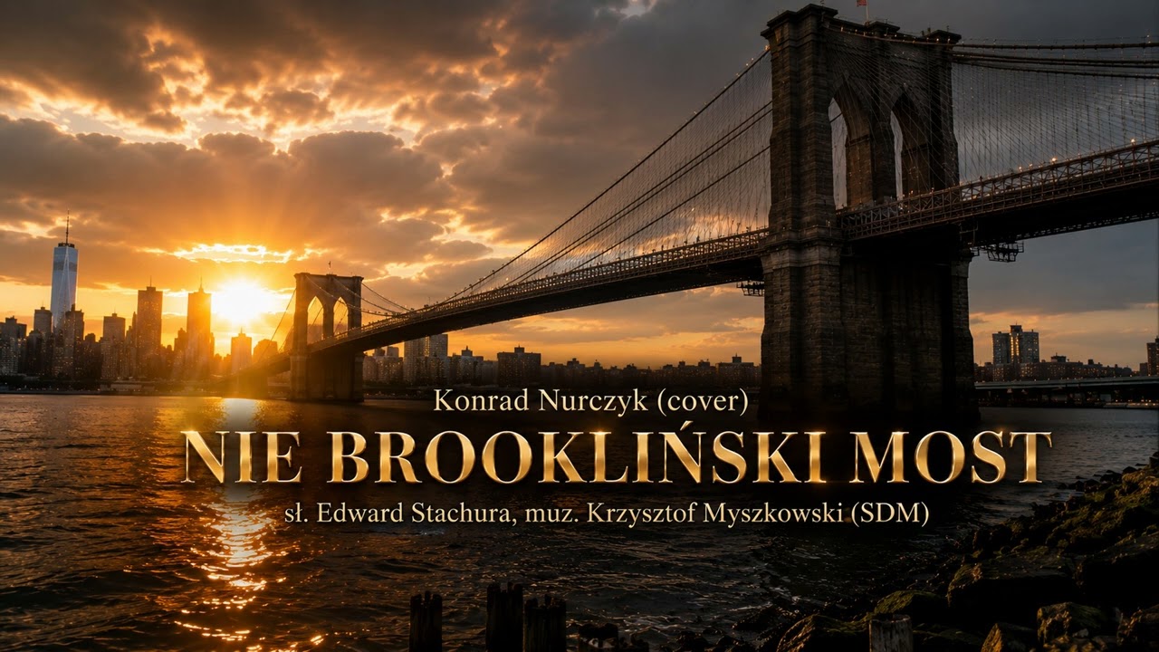 Nie brookliński most - Konrad Nurczyk (cover)